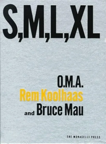 Capa do livro 'S, M, L, XL' de Rem Koolhaas e Bruce Mau.